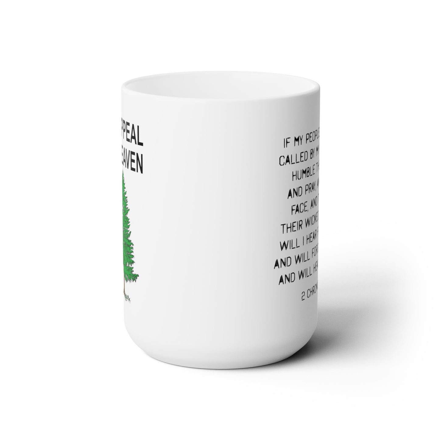 15oz Appeal to Heaven Ceramic Mug with quote.