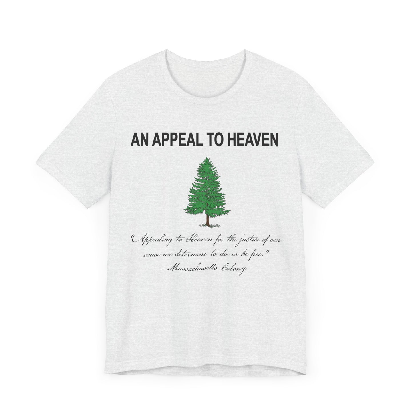 An Appeal To Heaven First American Flag Unisex Jersey Short Sleeve Tee