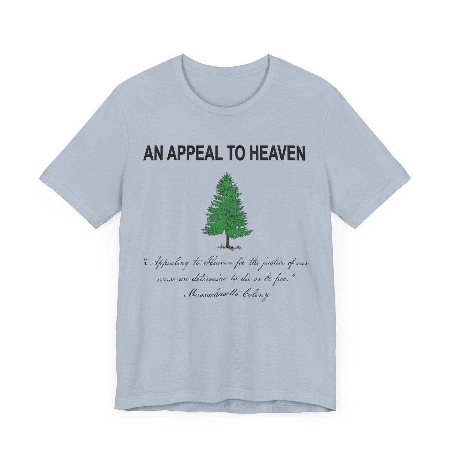 An Appeal To Heaven First American Flag Unisex Jersey Short Sleeve Tee