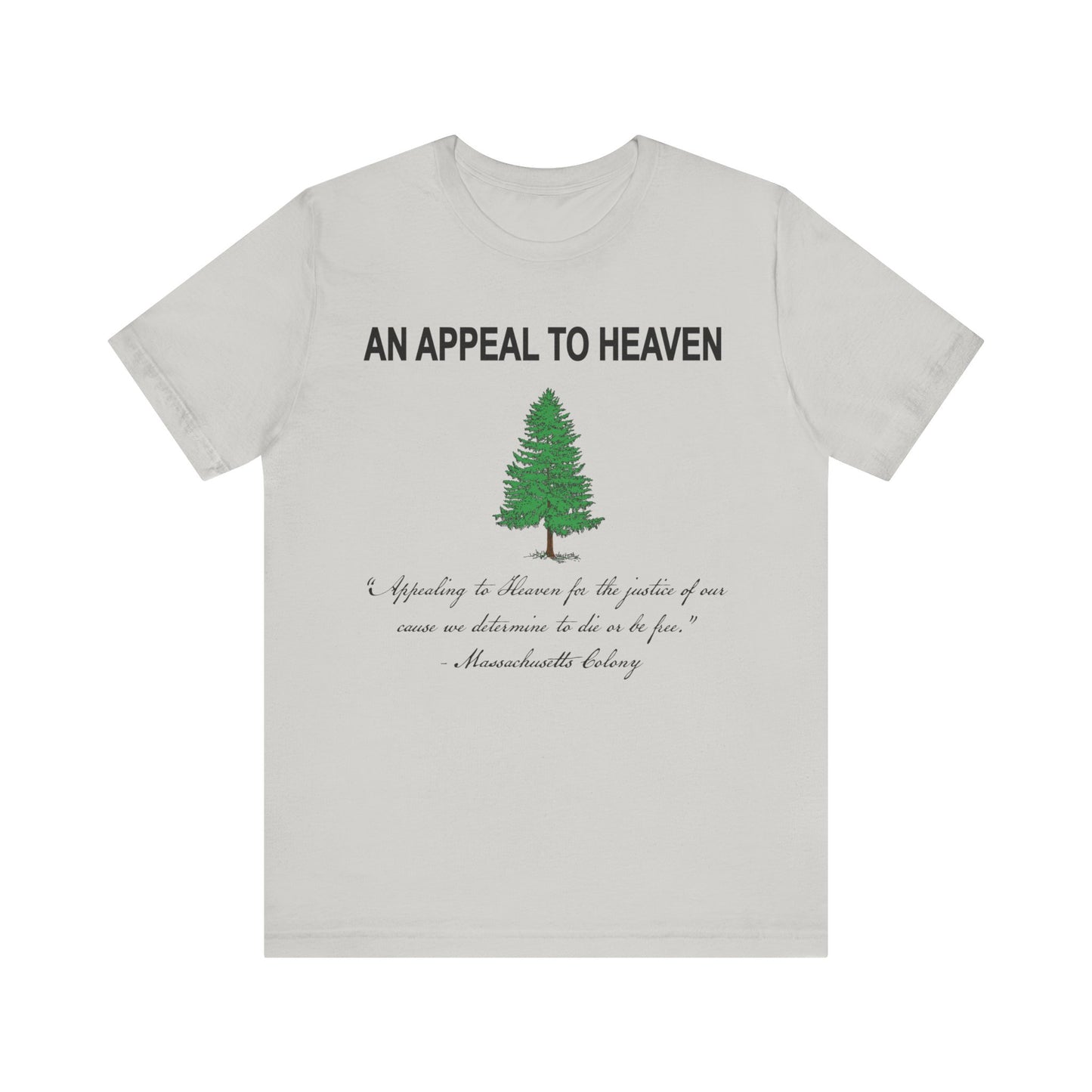 An Appeal To Heaven First American Flag Unisex Jersey Short Sleeve Tee