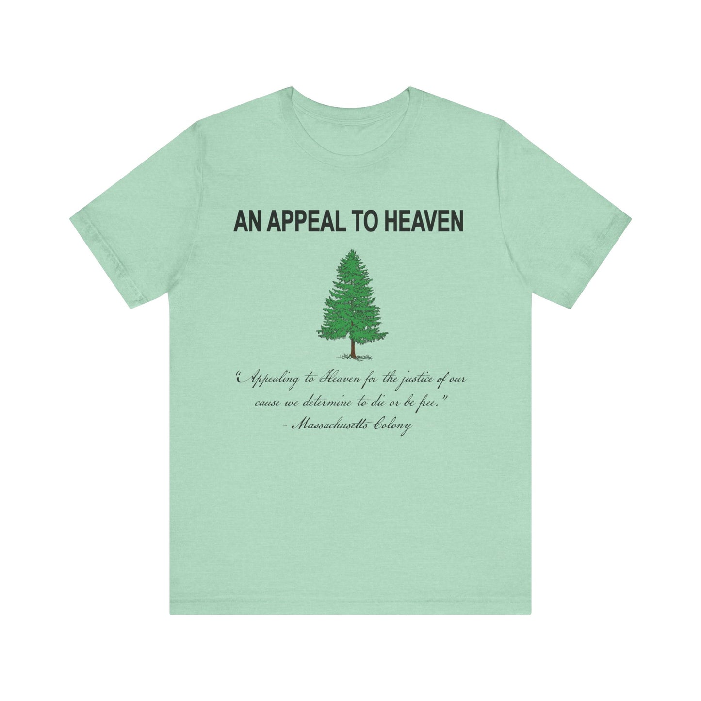 An Appeal To Heaven First American Flag Unisex Jersey Short Sleeve Tee