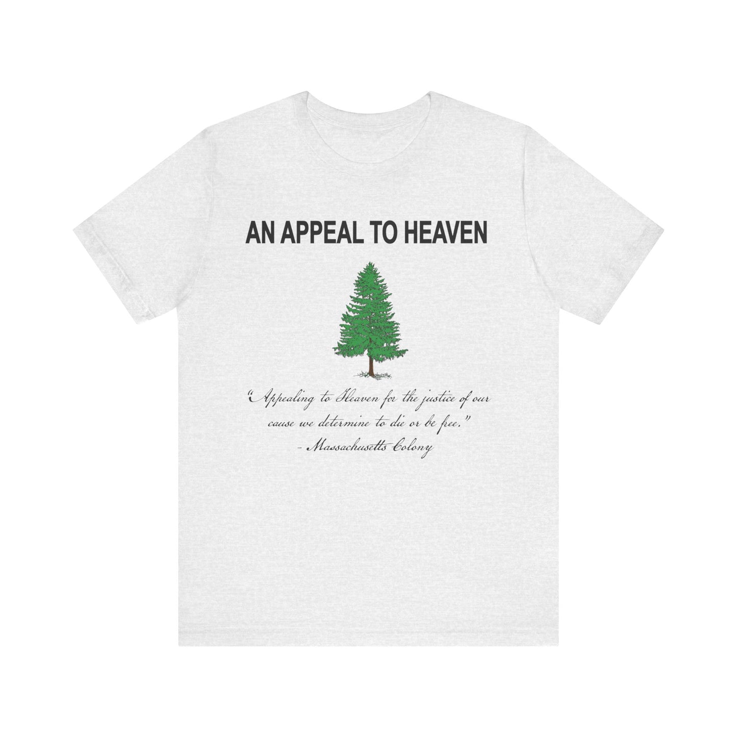 An Appeal To Heaven First American Flag Unisex Jersey Short Sleeve Tee